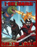 E-Bike Samurai Issue #7, "See the Truth"